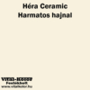 Kép 2/2 - Héra Ceramic Harmatos hajnal szín